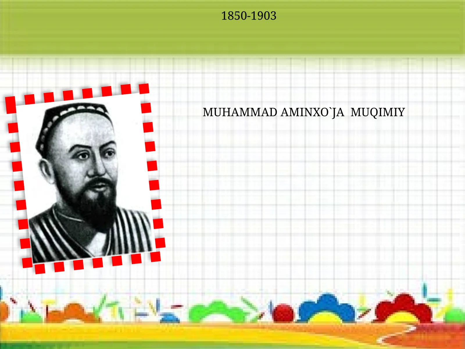 MUHAMMAD AMINXO`JA MUQIMIY