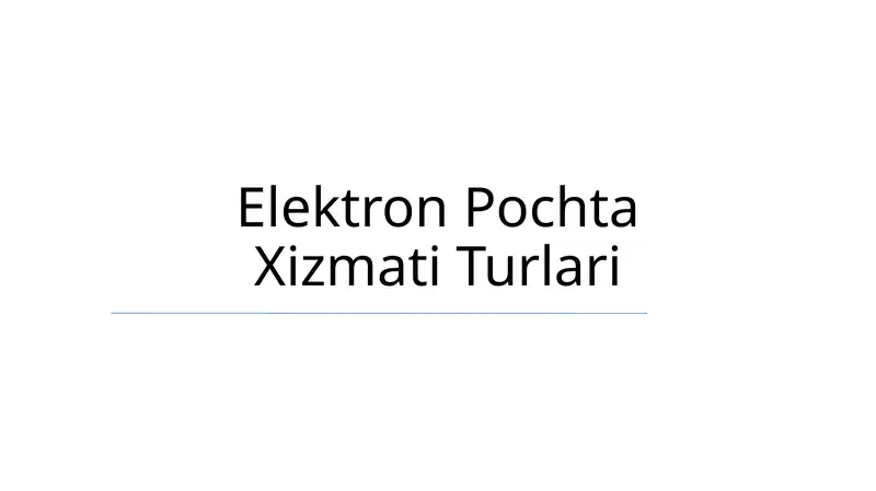 Elektron Pochta Xizmati Turlari