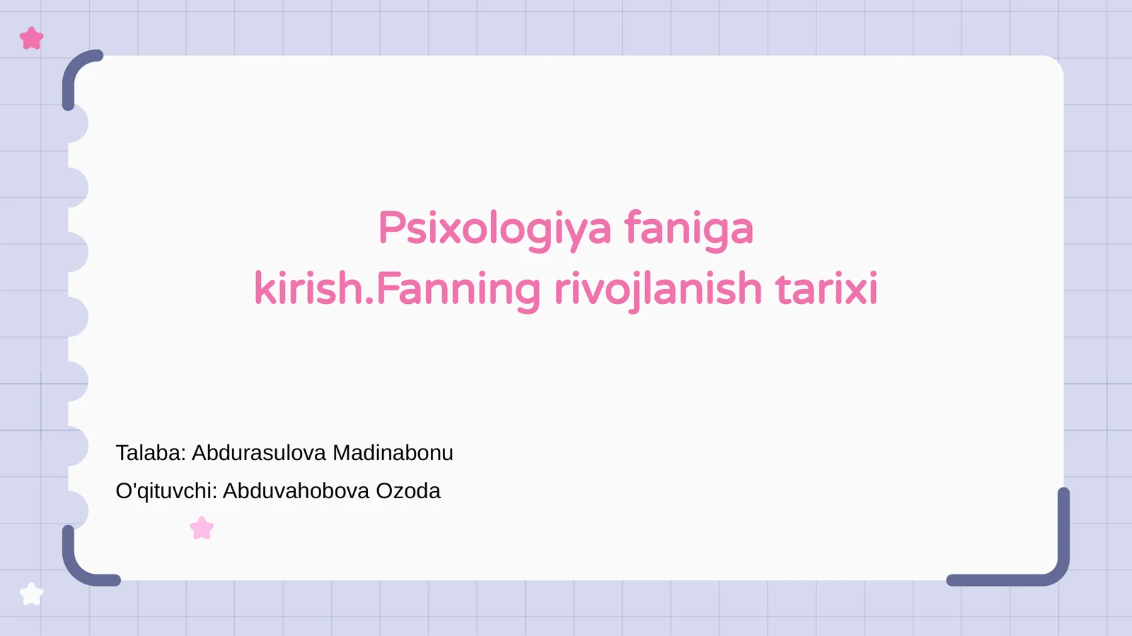 Psixologiya faniga kirish.Fanning rivojlanish tarixi