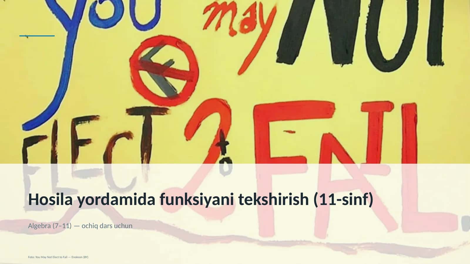Hosila yordamida funksiyani tekshirish (11-sinf)