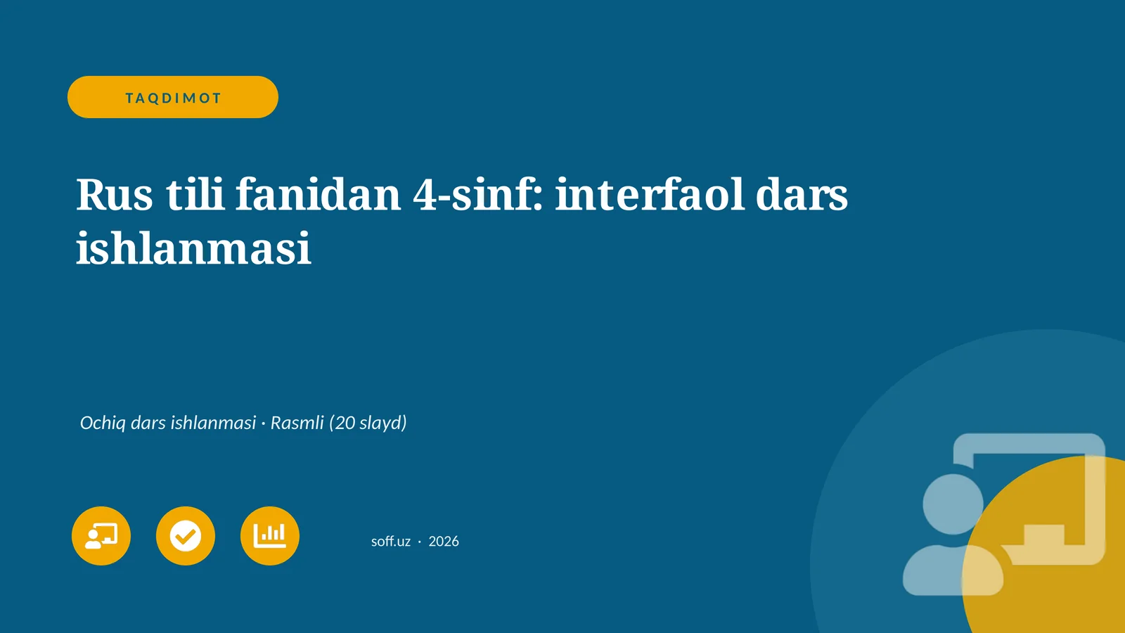 Rus tili fanidan 4-sinf: interfaol dars ishlanmasi
