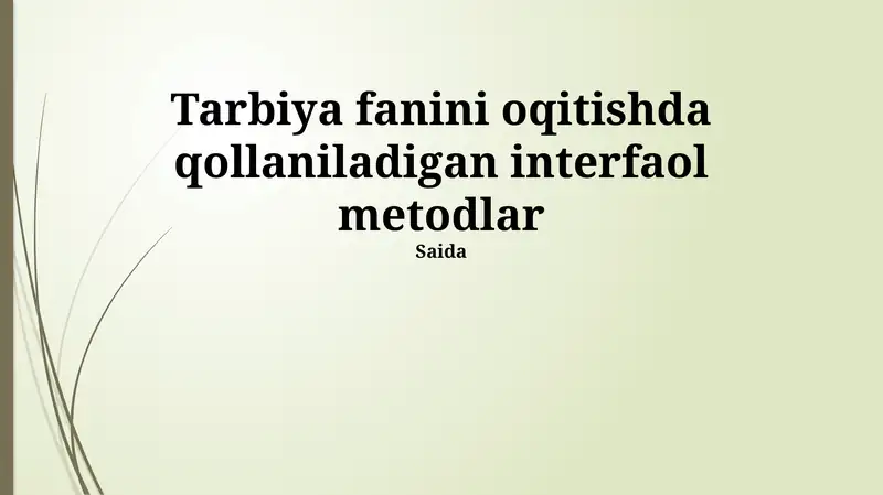 Interaktiv Usullar Tarbiya Fanini O'qitishda