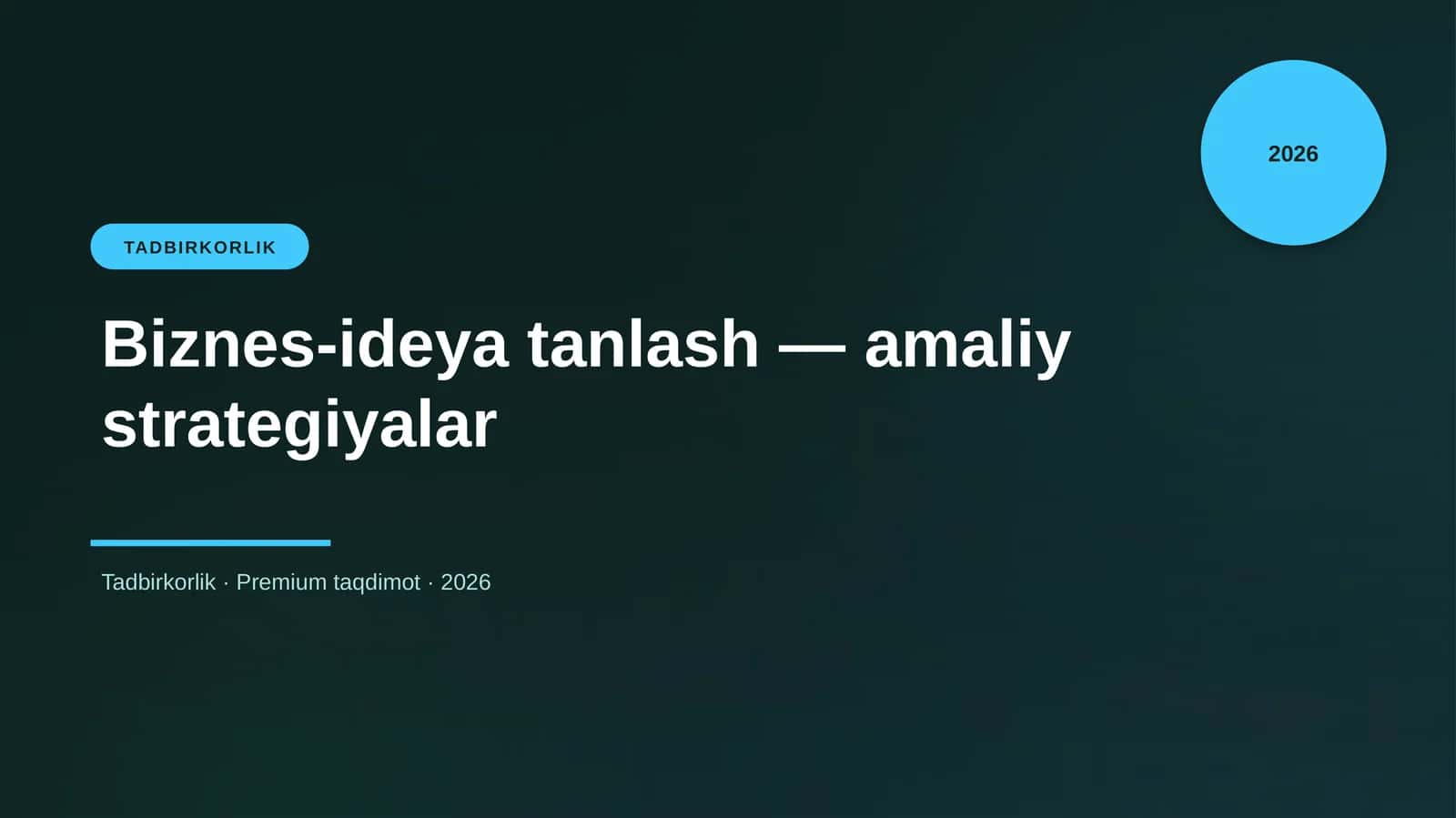 Biznes-ideya tanlash — amaliy strategiyalar