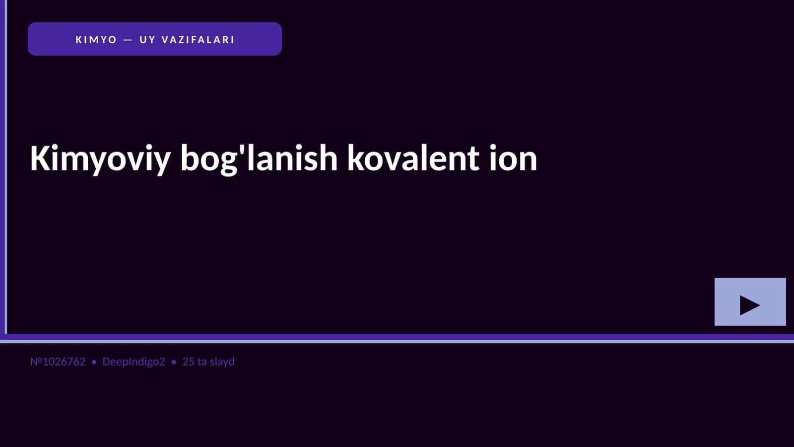 KIMYO — UY VAZIFALARI