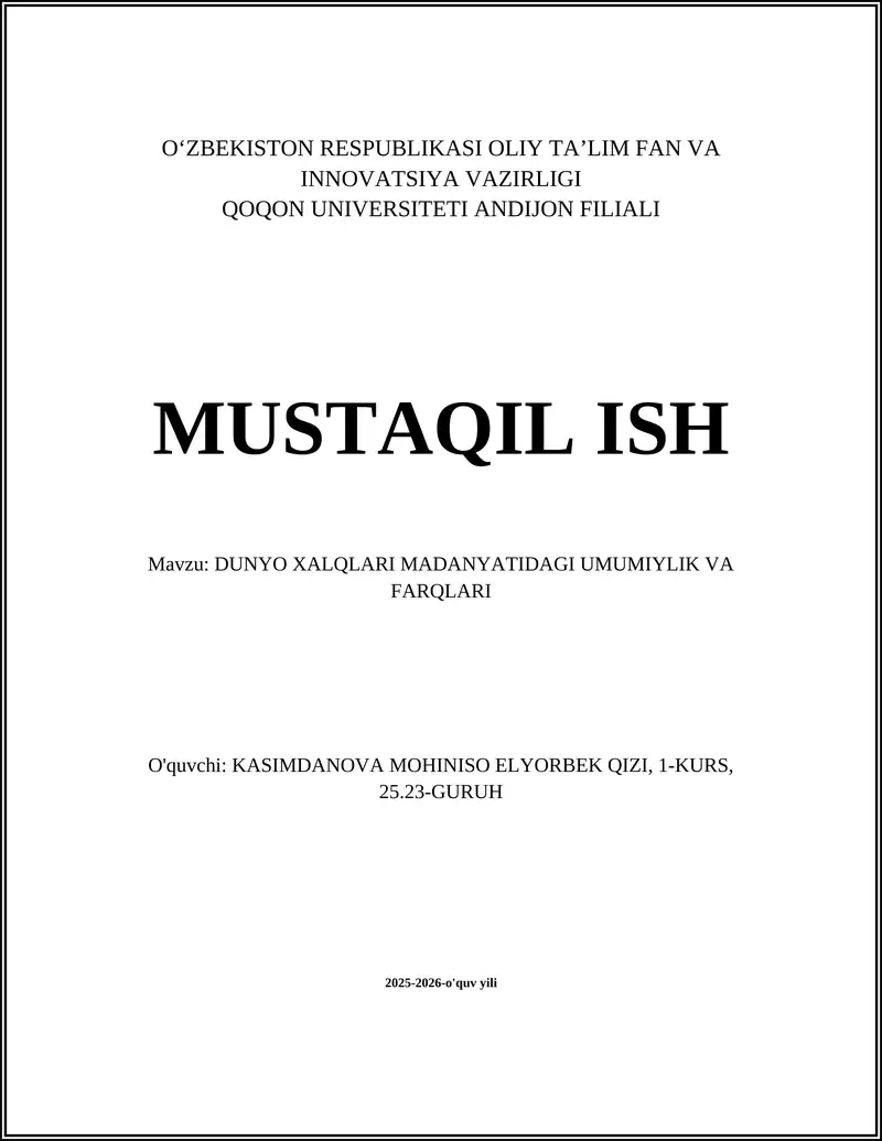 DUNYO XALQLARI MADANYATIDAGI UMUMIYLIK VA FARQLARI