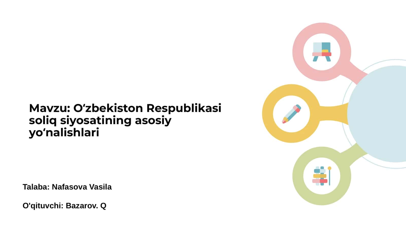 O‘zbekiston Respublikasi soliq siyosatining asosiy yo‘nalishlari