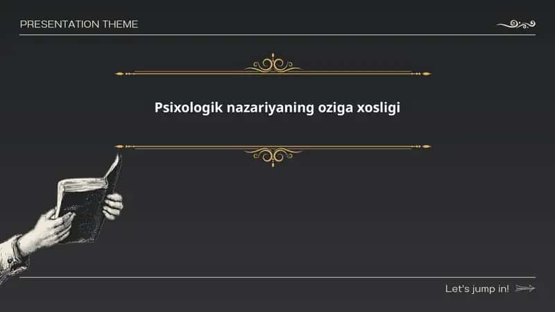 Psixologik nazariyaning oziga xosligi