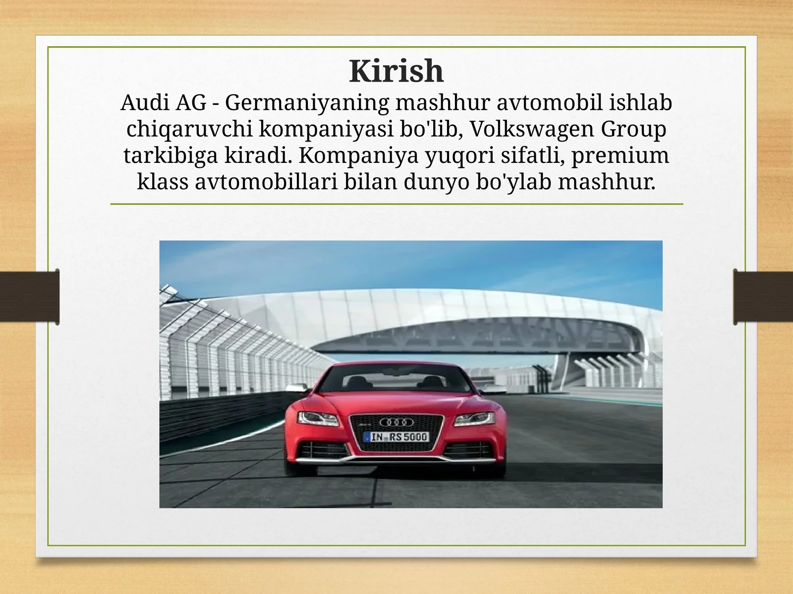 Audi AG kompaniyasi va uning iqtisodiyotdagi o'rni
