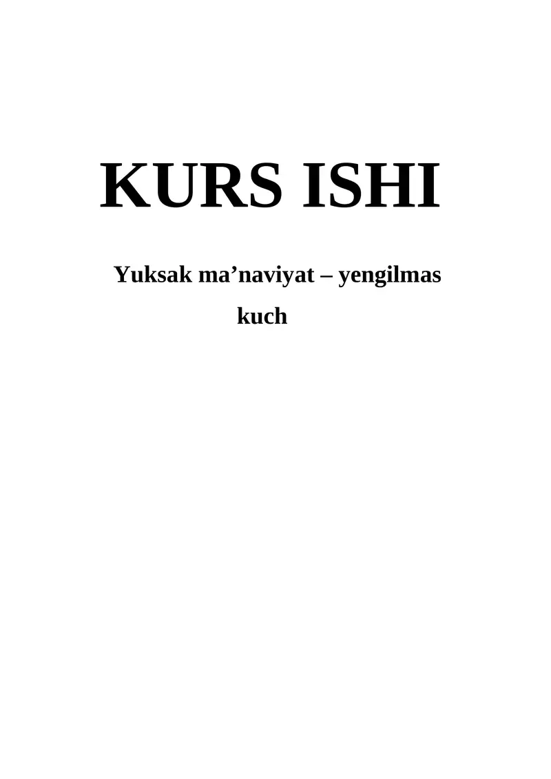 Yuksak ma’naviyat – yengilmas kuch