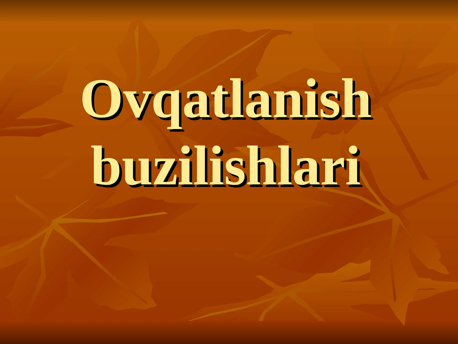 Ovqatlanish buzilishlari