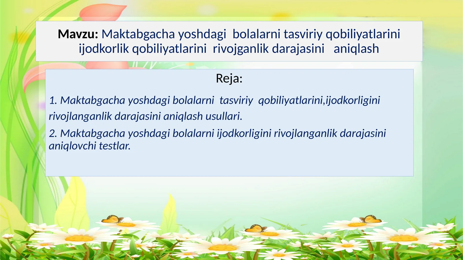 Maktabgacha yoshdagi bolalarni tasviriy qobiliyatlarini ijodkorlik qobiliyatlarini rivojganlik darajasini aniqlash