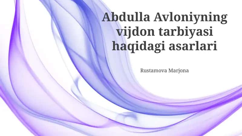 Avloniyning vijdon tarbiyasi haqidagi asarlari