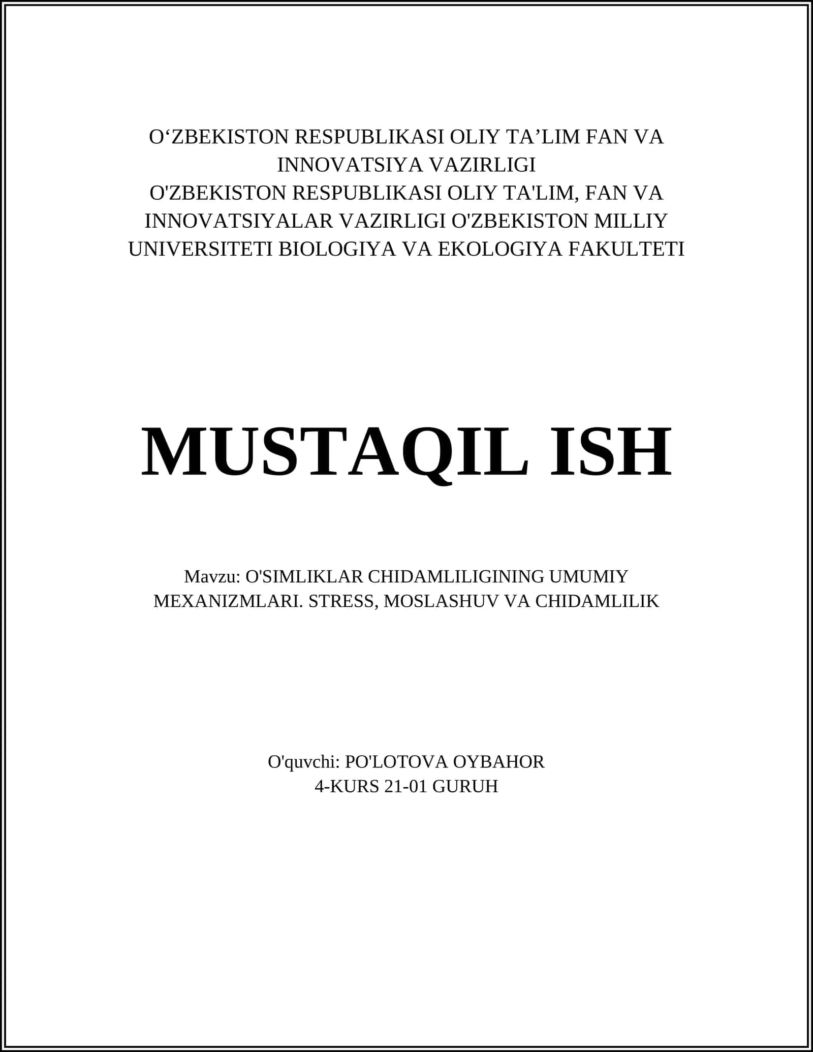 O'SIMLIKLAR CHIDAMLILIGINING UMUMIY MEXANIZMLARI. STRESS, MOSLASHUV VA CHIDAMLILIK