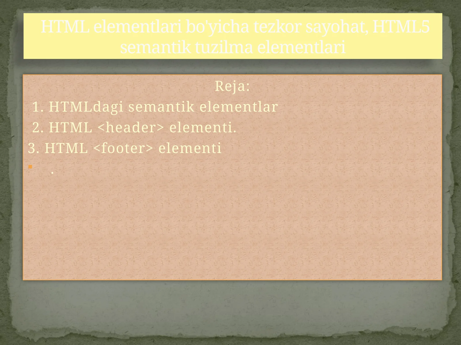 HTML elementlari bo'yicha tezkor sayohat, HTML5 semantik tuzilma elementlari