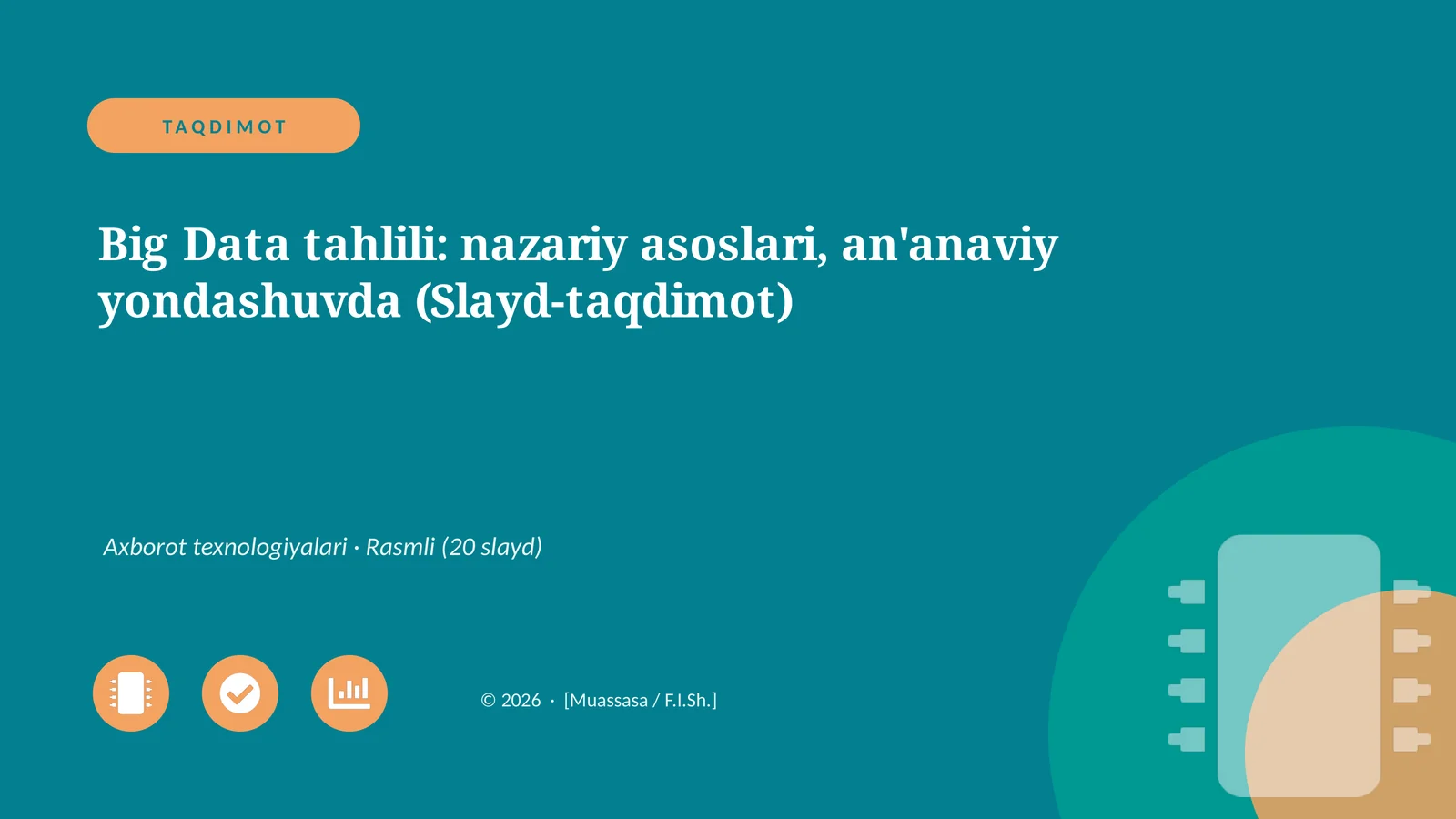 Big Data tahlili: nazariy asoslari, an'anaviy yondashuvda (Slayd-taqdimot)