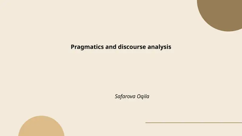 Pragmatics and Discourse Analysis by Safarova Oqila