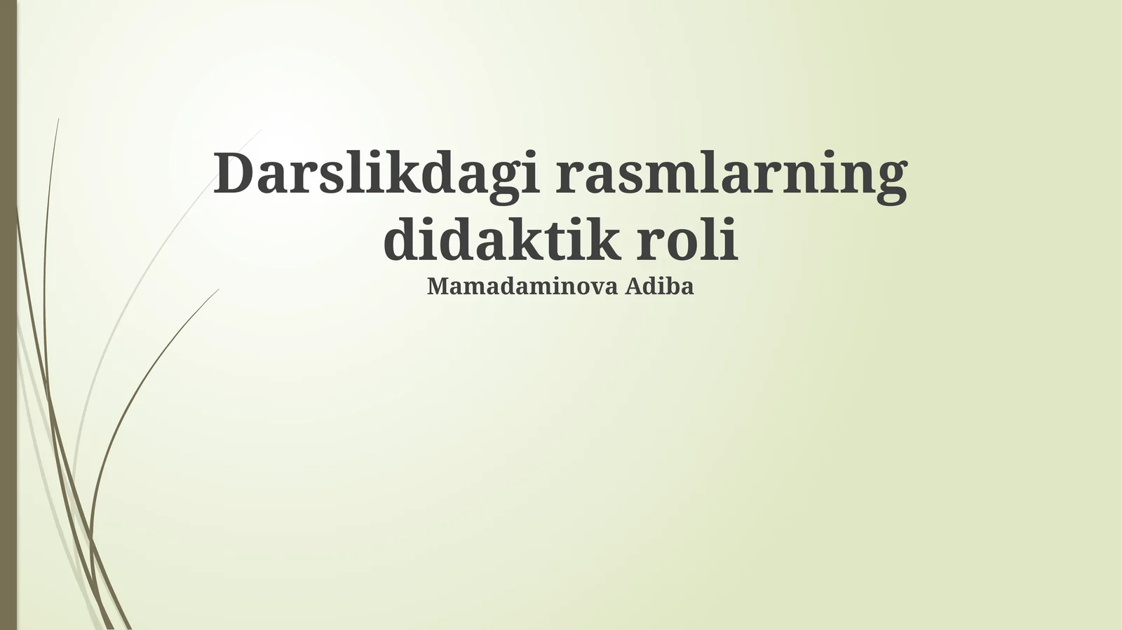 Darslikdagi rasmlarning didaktik roli