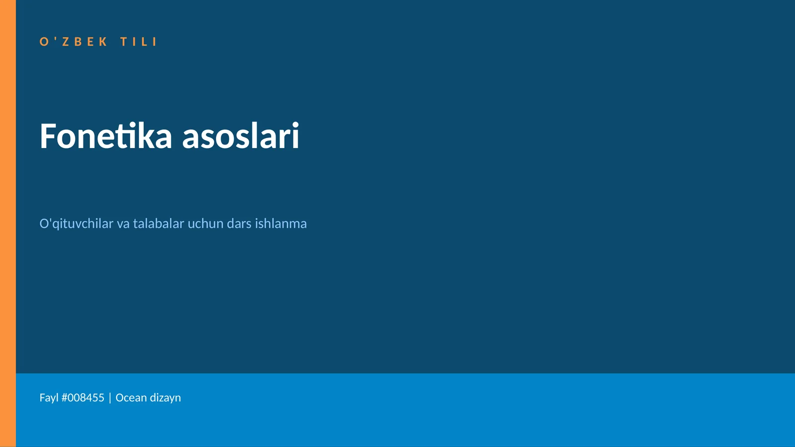 O'ZBEK TILI Fonetika asoslari
