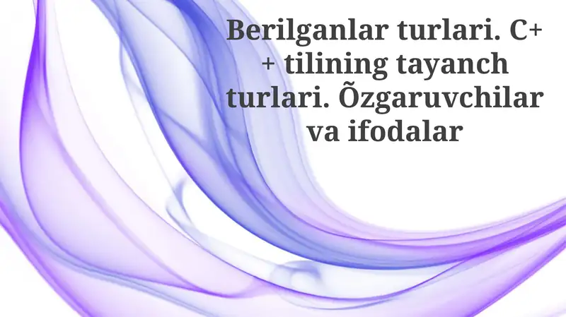 C++ tilining tayanch turlari