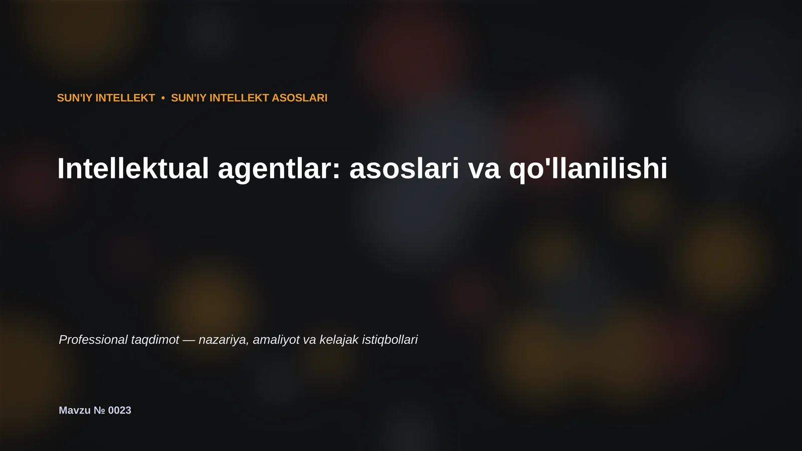 SUN'IY INTELLEKT ASOSLARI
