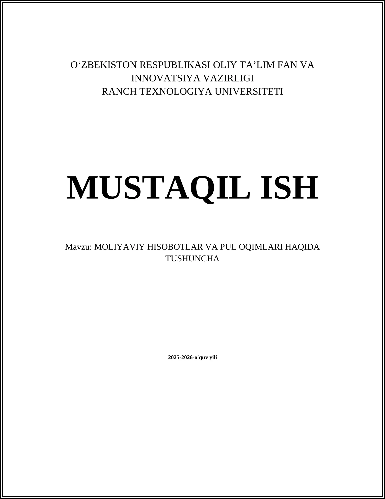 MOLIYAVIY HISOBOTLAR VA PUL OQIMLARI HAQIDA TUSHUNCHA