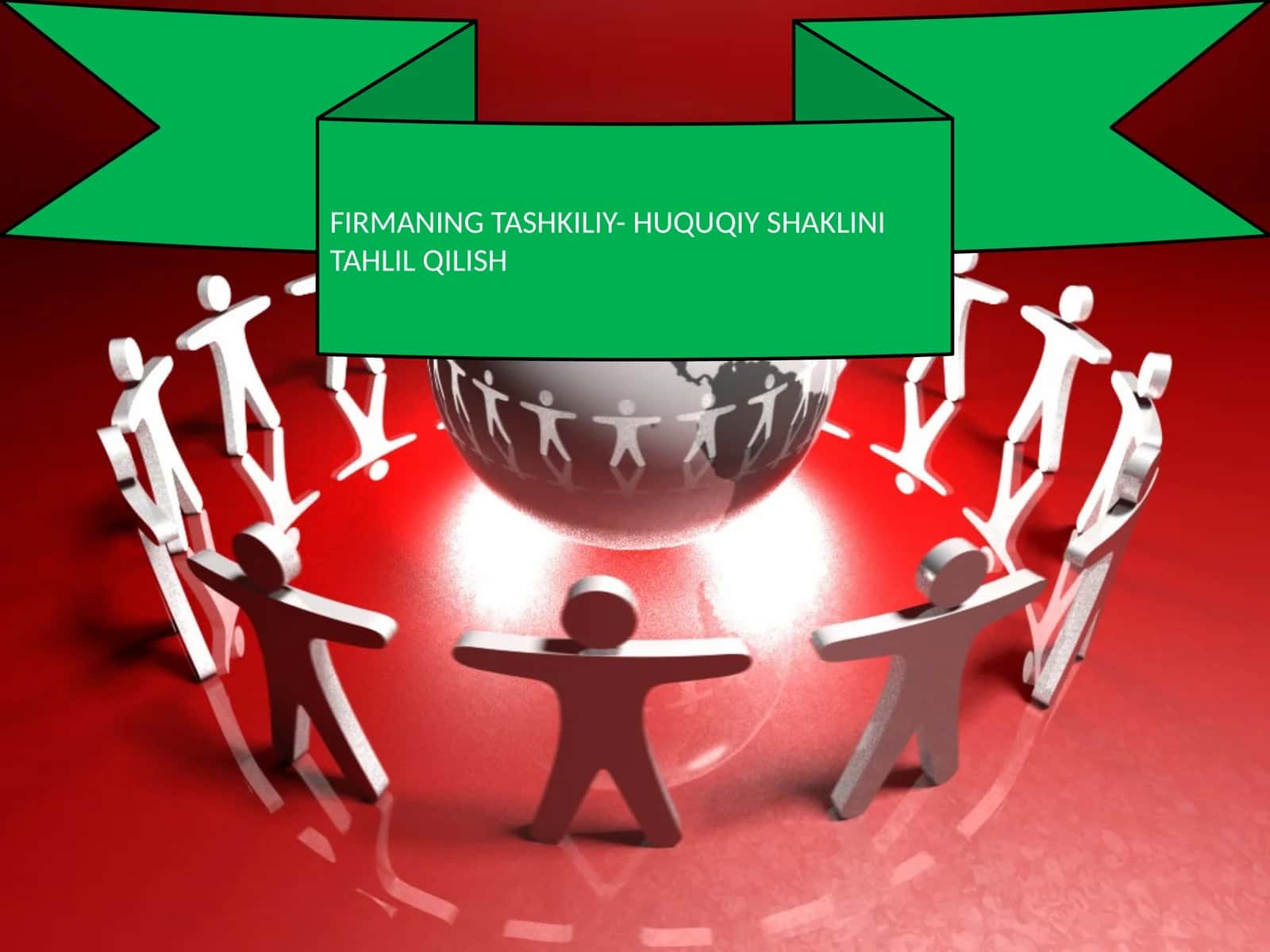 FIRMANING TASHKILIY- HUQUQIY SHAKLINI TAHLIL QILISH