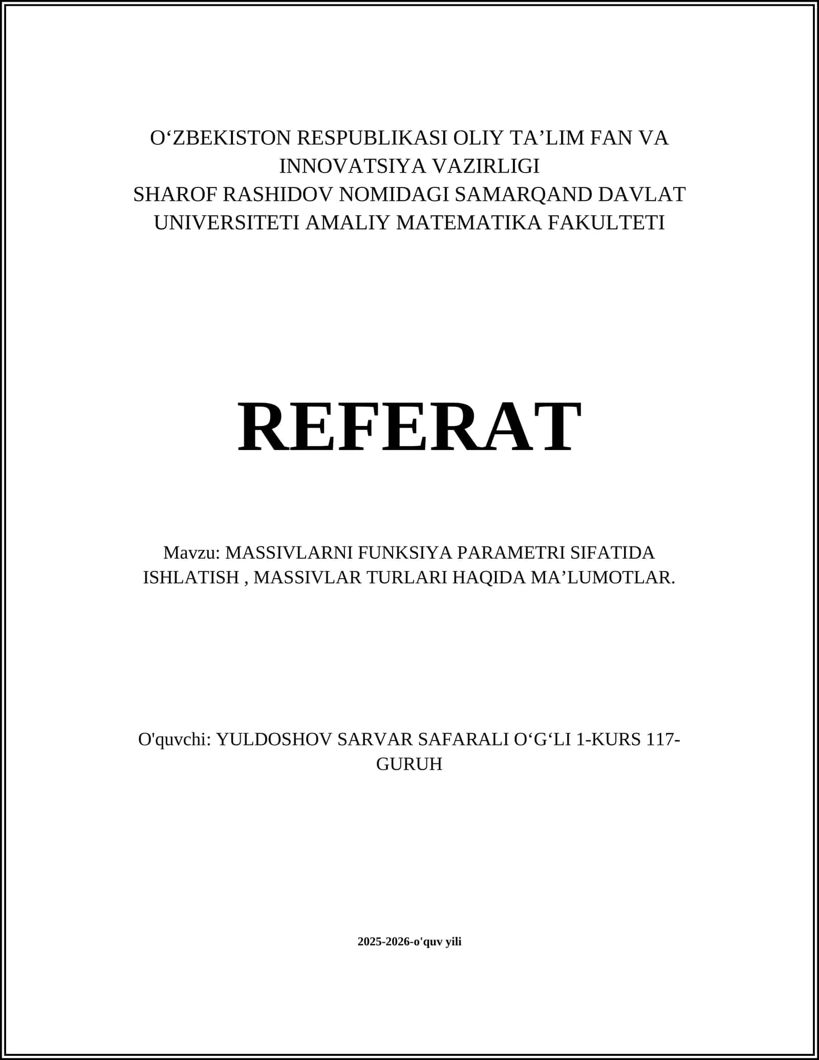 MASSIVLARNI FUNKSIYA PARAMETRI SIFATIDA ISHLATISH, MASSIVLAR TURLARI HAQIDA MAʼLUMOTLAR