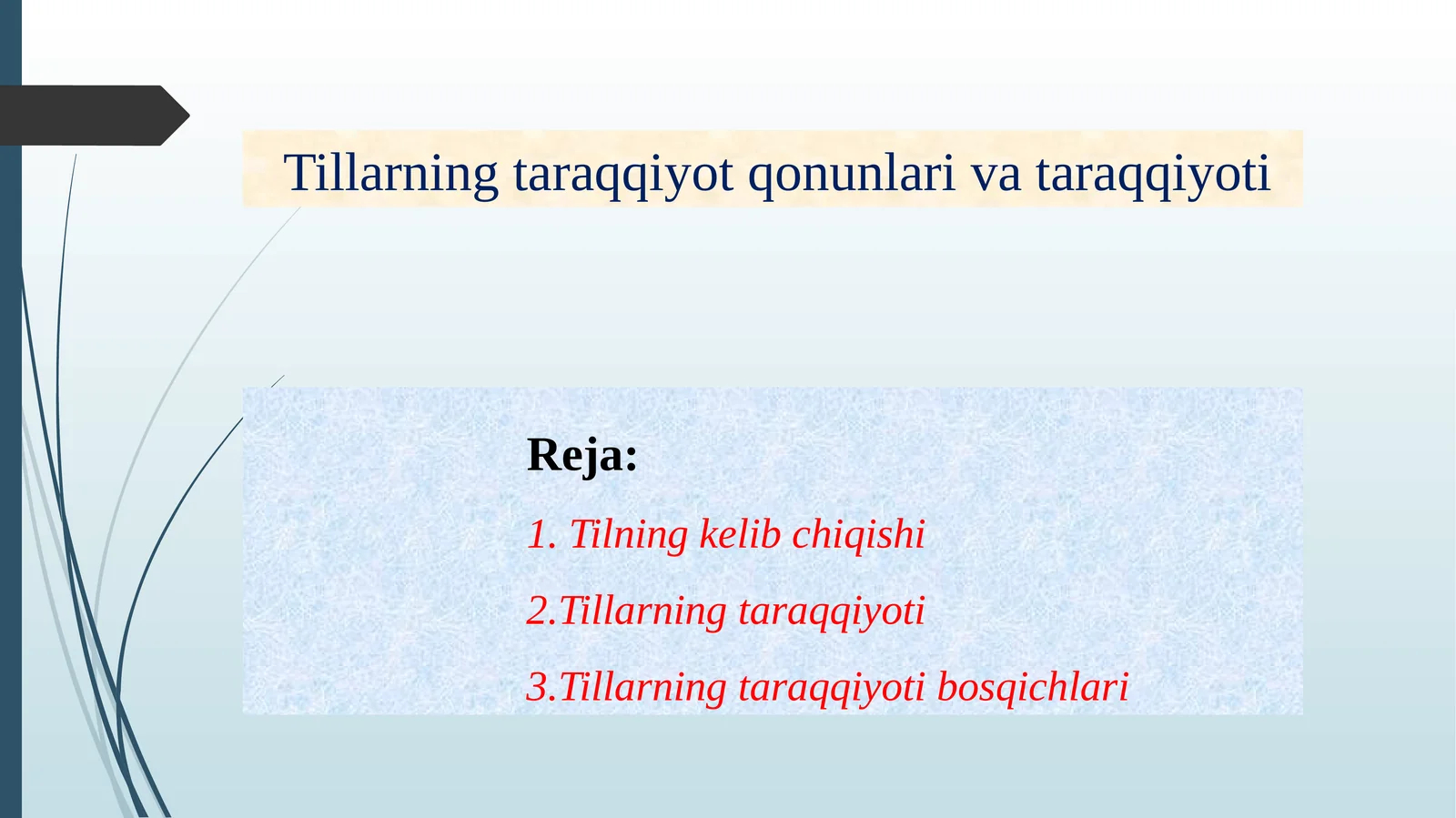 Tillarning taraqqiyot qonunlari va taraqqiyoti