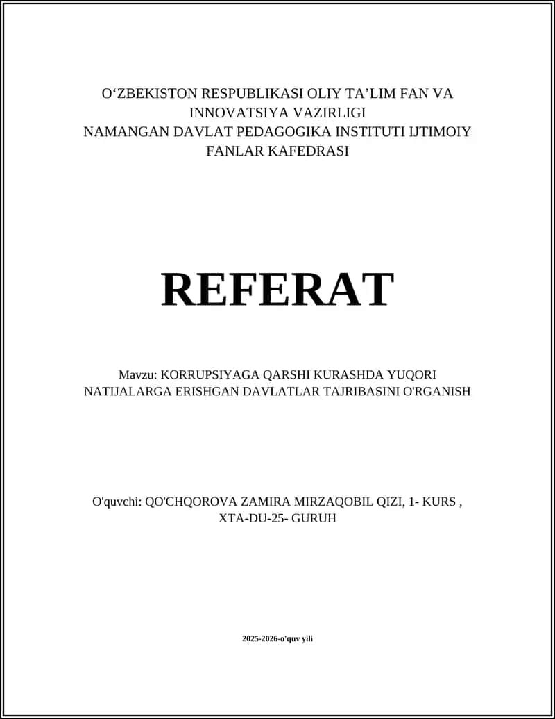 KORRUPSIYAGA QARSHI KURASHDA YUQORI NATIJALARGA ERISHGAN DAVLATLAR TAJRIBASINI O'RGANISH