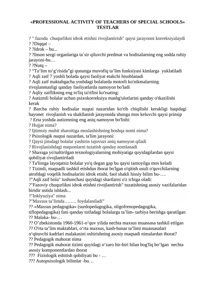 PROFESSIONAL ACTIVITY OF TEACHERS OF SPECIAL SCHOOLS" TESTLAR?