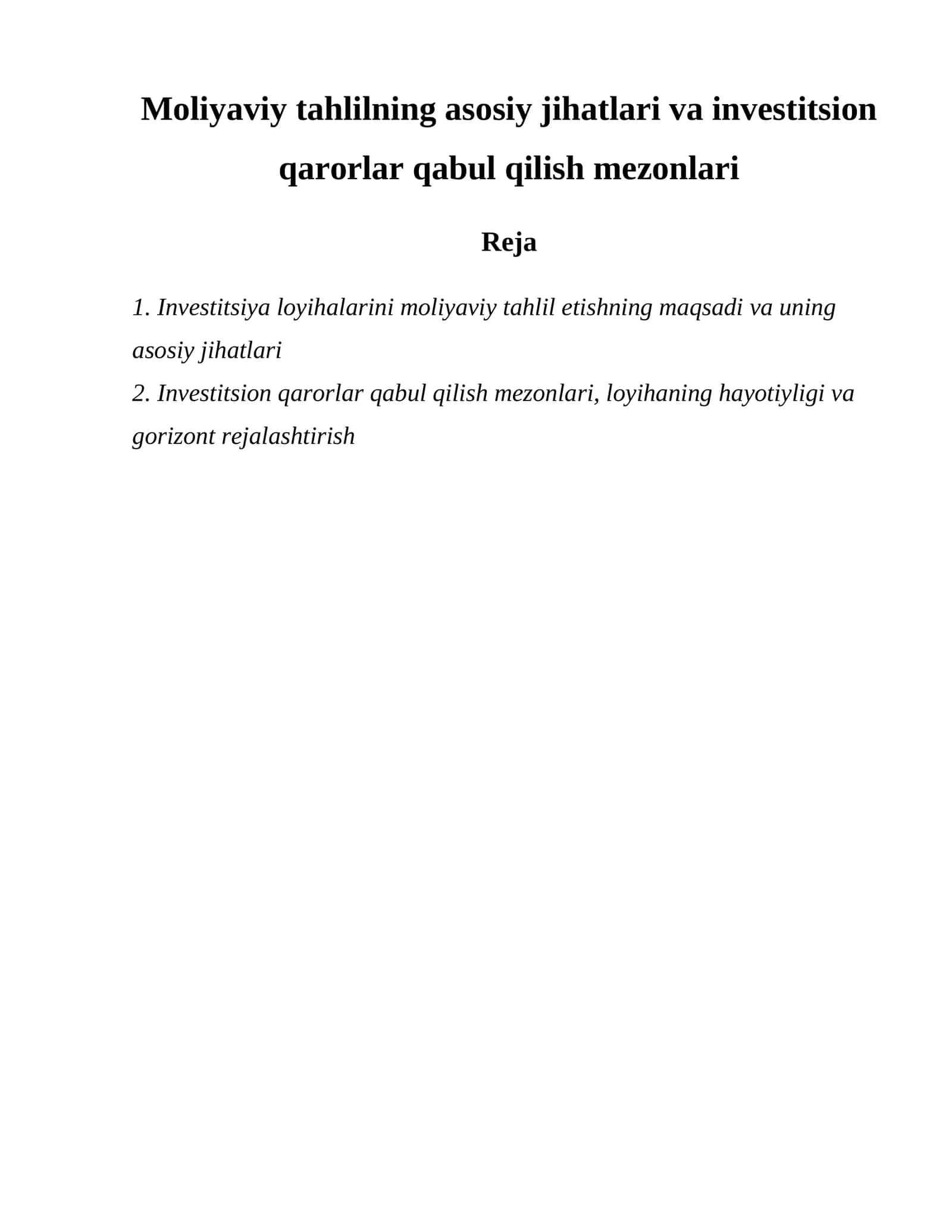 Moliyaviy tahlilning asosiy jihatlari va investitsion qarorlar qabul qilish mezonlari