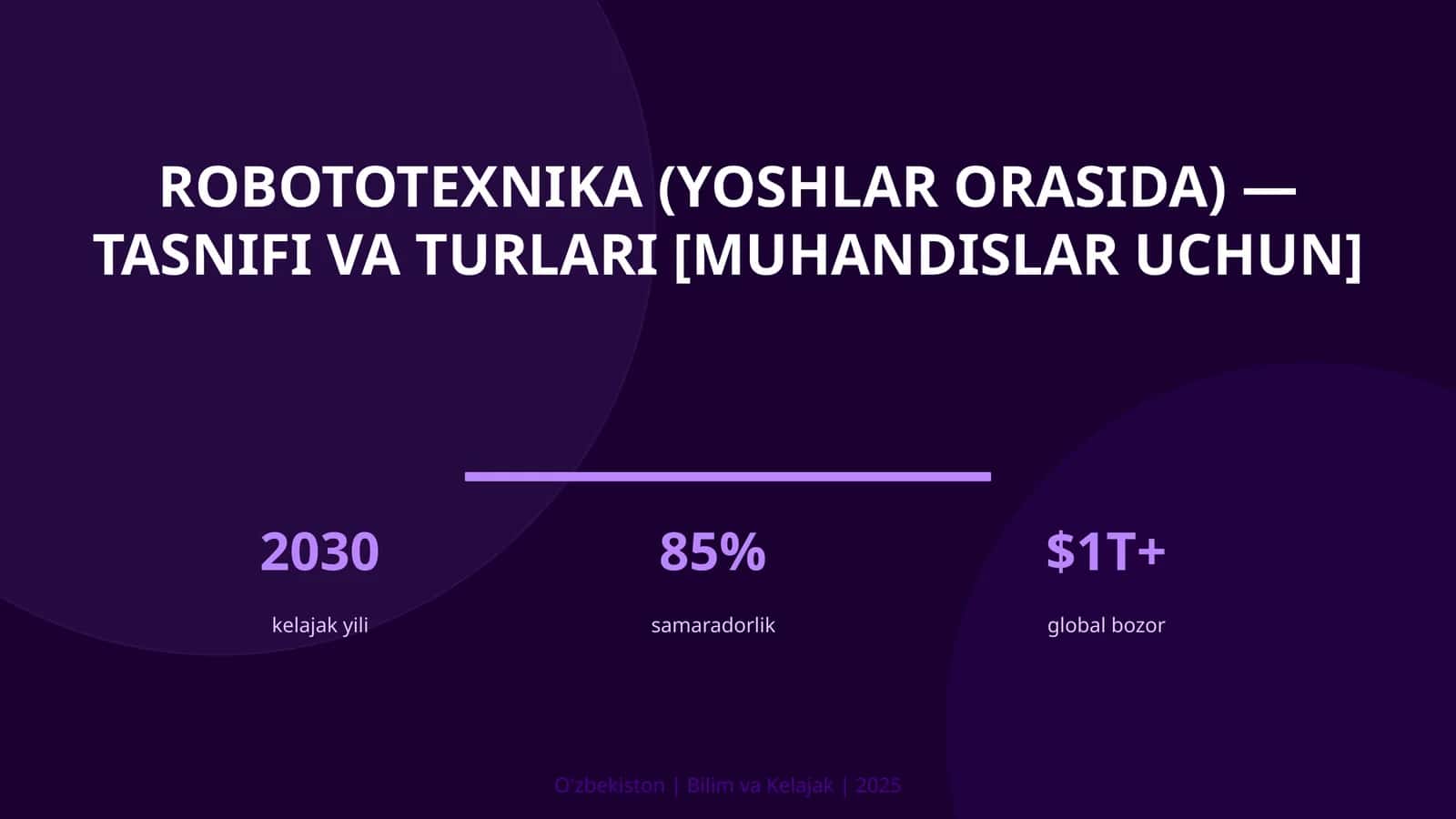 Robototexnika (YOSHLAR ORASIDA) — TASNIFI VA TURLARI [MUHANDISLAR UCHUN]
