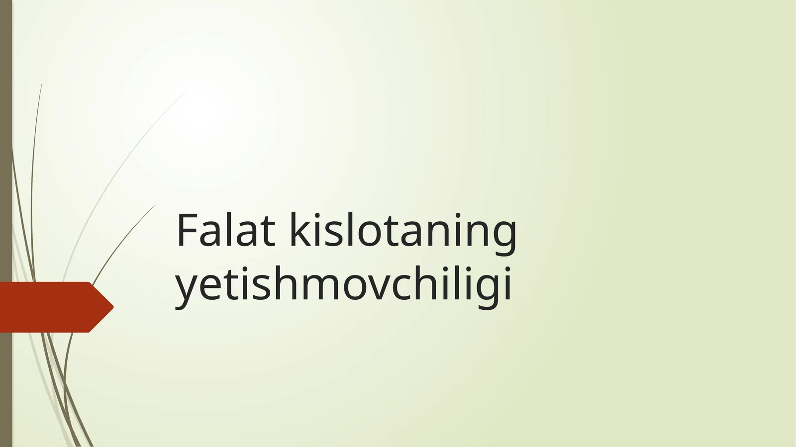 Falat kislata yetishmovchiligi