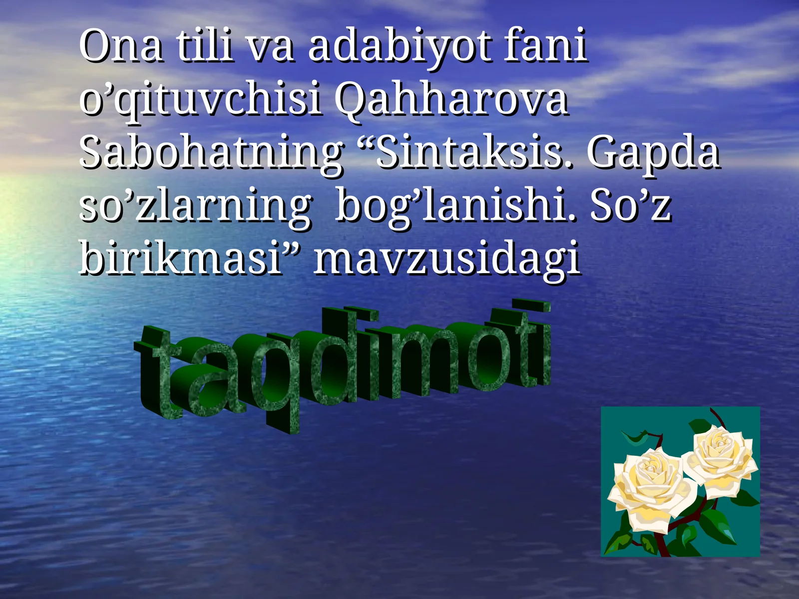 Sintaksis. Gapdaso’zlarning bog’lanishi.So’z birikmasi
