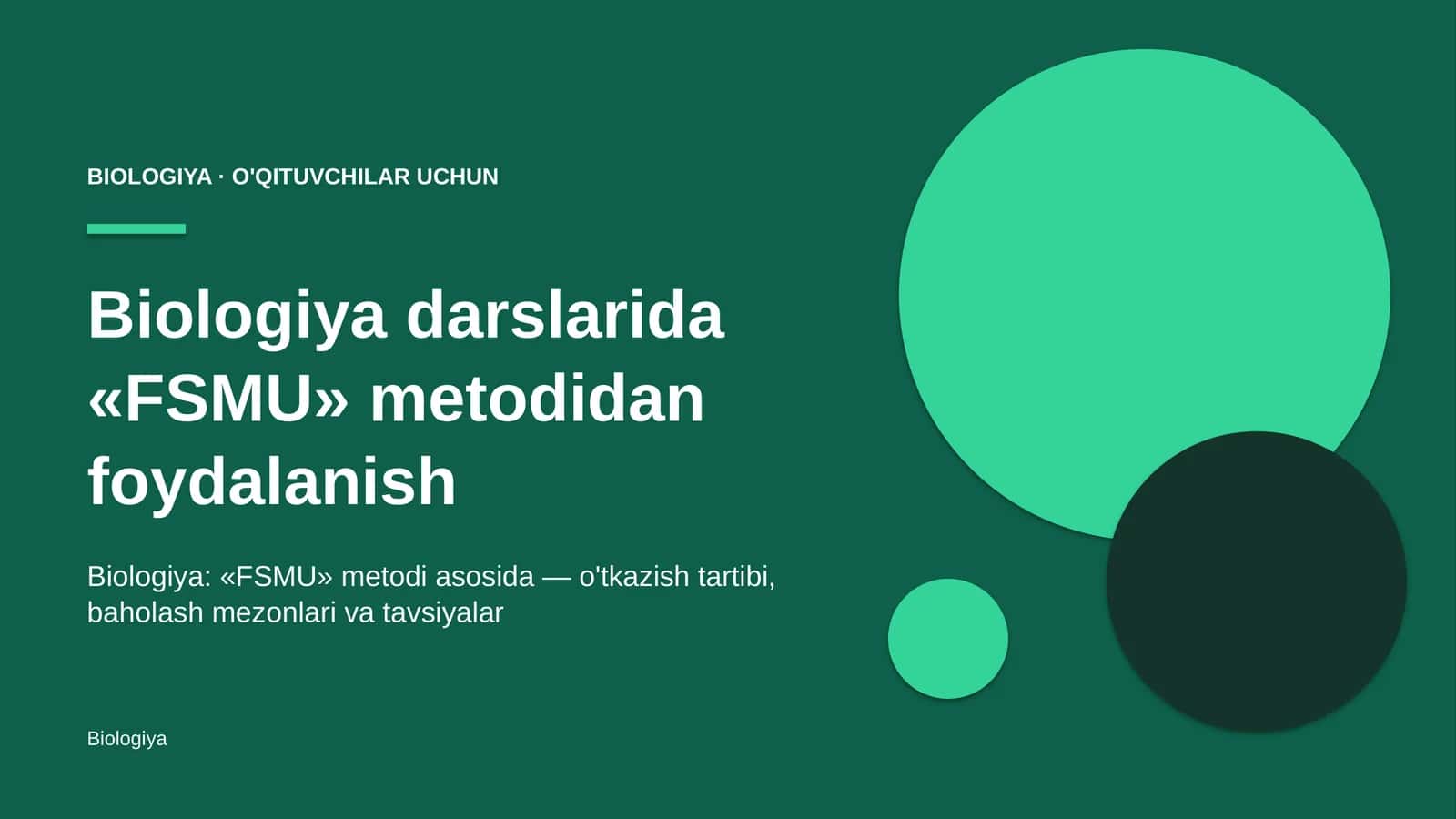 biologiya darslarida fsmu metodidan foydalanish 9563