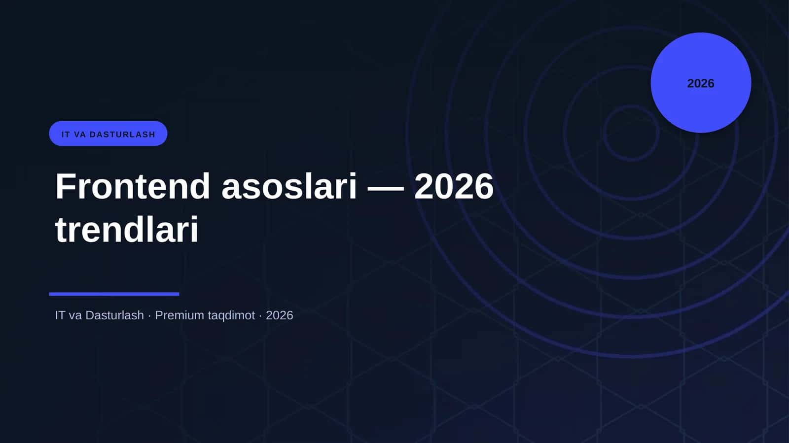 Frontend asoslari — 2026 trendlari