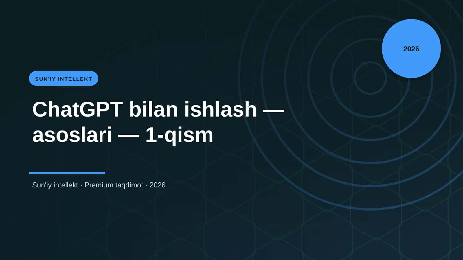 ChatGPT bilan ishlash — asoslari — 1-qism