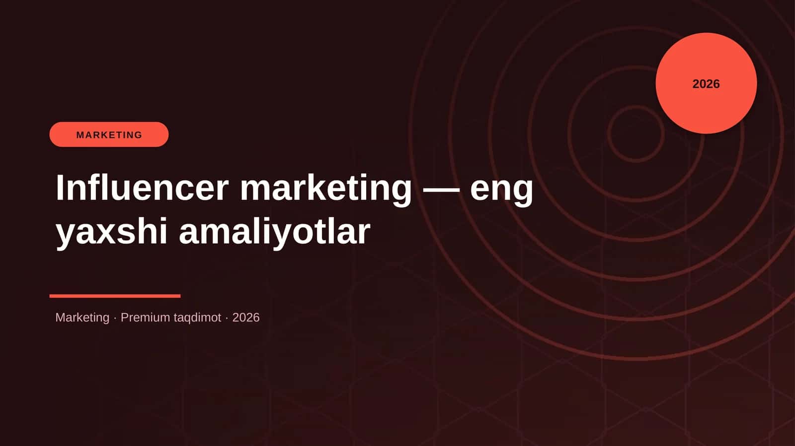 Influencer marketing — eng yaxshi amaliyotlar