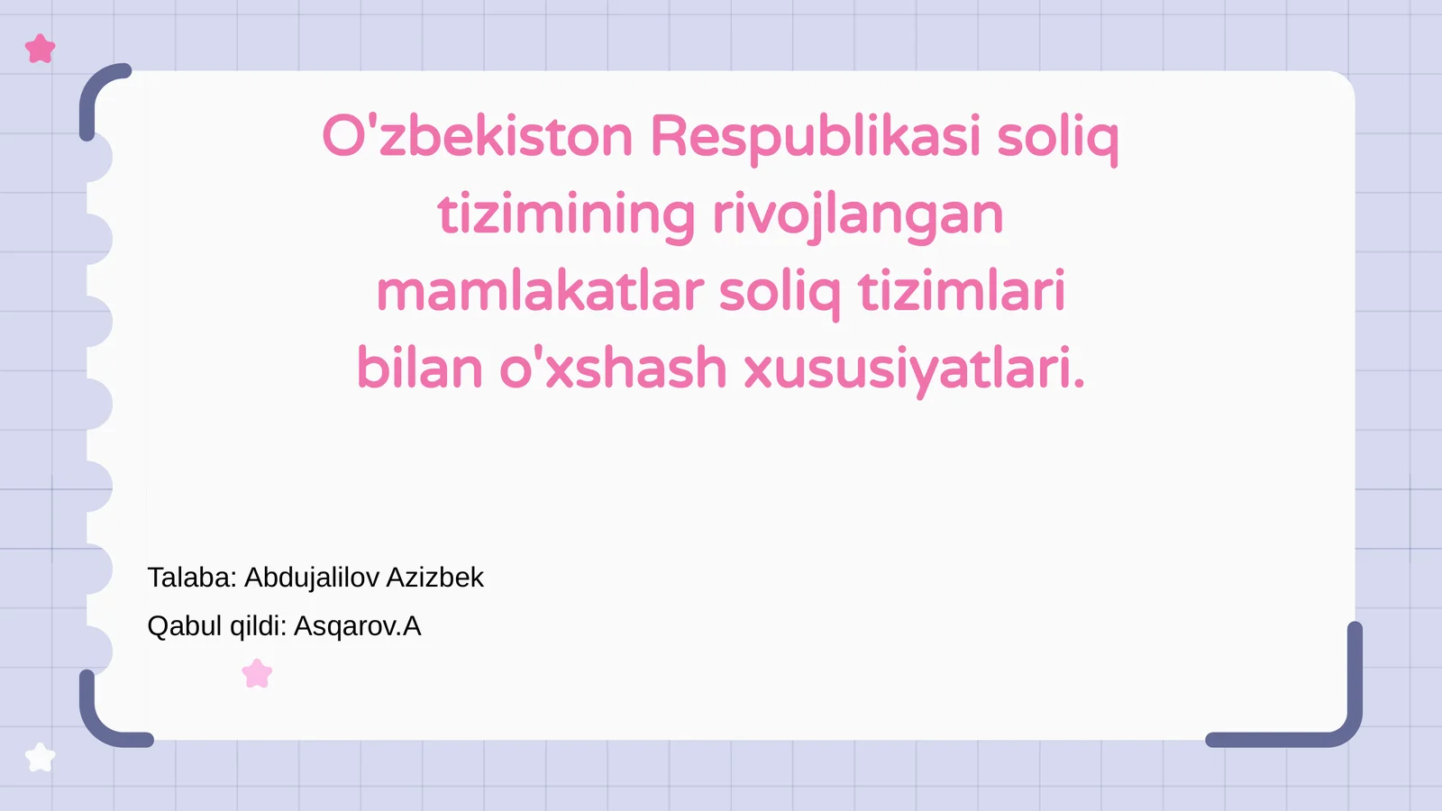 O'zbekiston Respublikasi soliq tizimi bilan tanishtirish