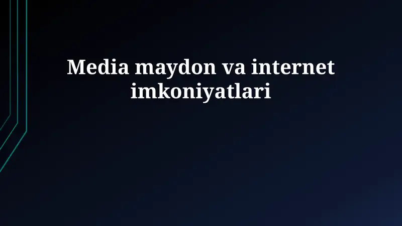 Ommaviy axborot vositalari va internetning rivojlanishi