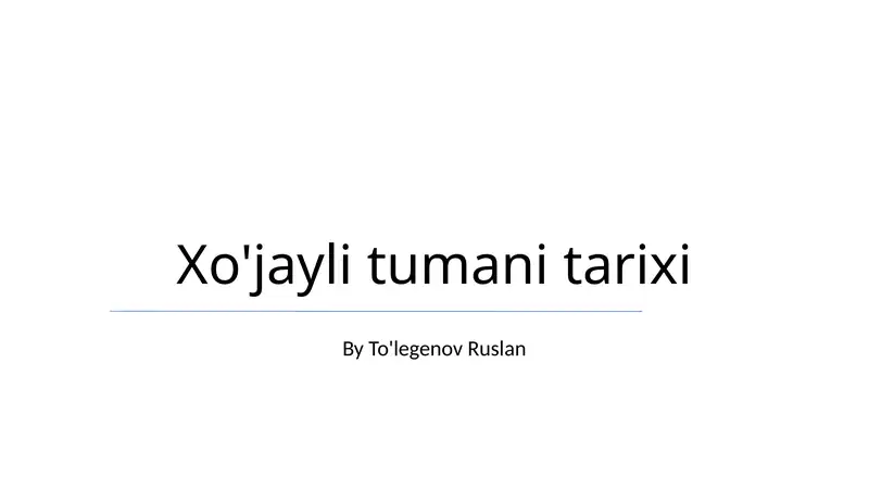 Xo'jayli tumani tarixi