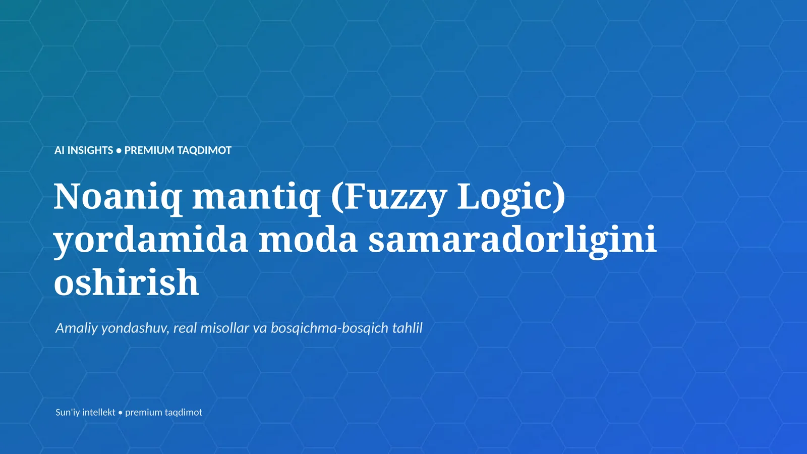 AI INSIGHTS • PREMIUM TAQDIMOT
