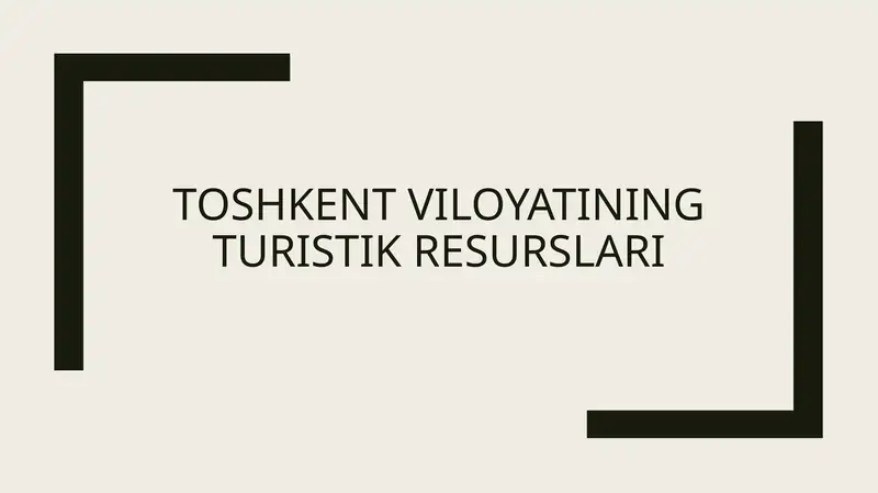 Toshkent viloyatining turistik resurslari