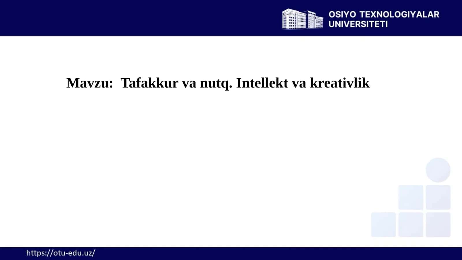 Tafakkur va nutq.Intellekt va kreativlik