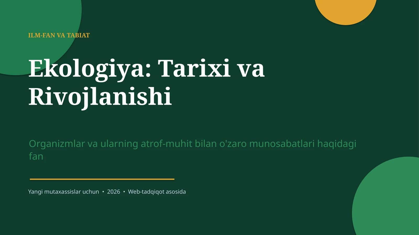 Ekologiya: Tarixi va Rivojlanishi