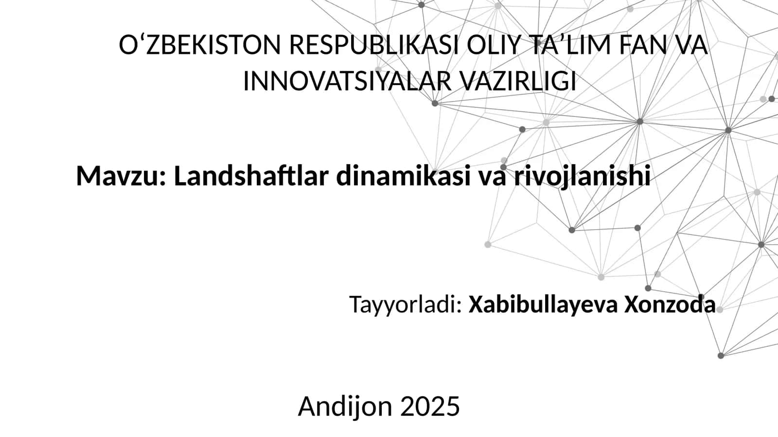 Landshaftlardan dinamikaning oʼrgatilishi masalalari