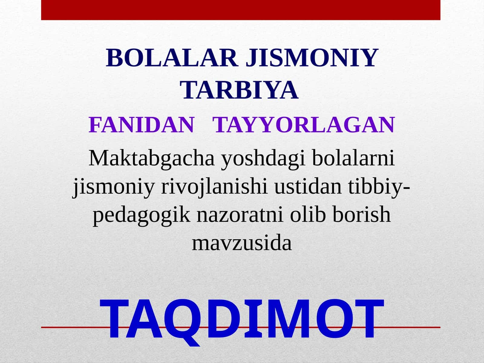 BOLALAR Jismoniy Tarbiya Fanidan Tayyorlagan Taqdimot