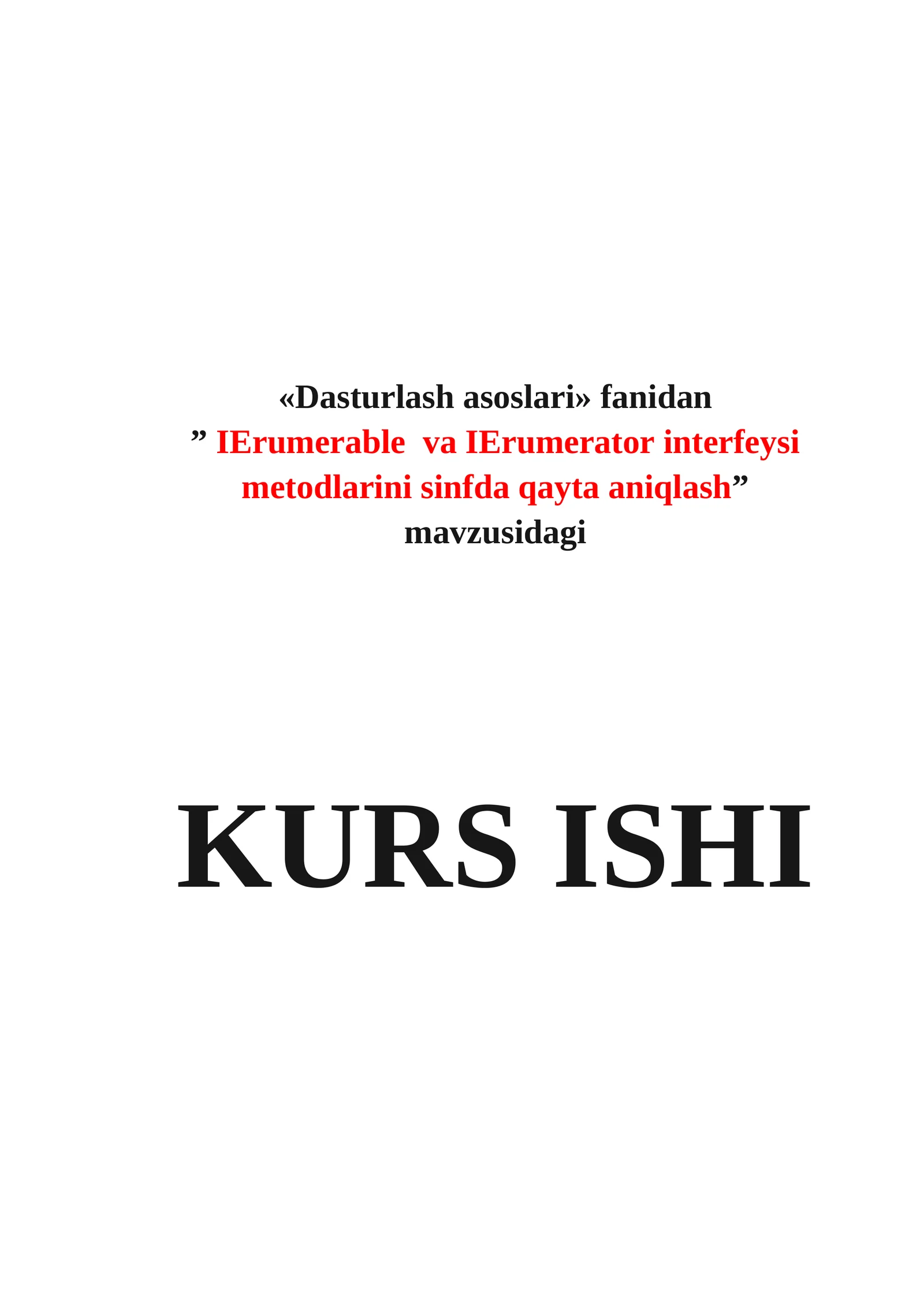Dasturlash asoslari fanidan IErumerable va IErumerator interfeysi metodlarini sinfda qayta aniqlash
