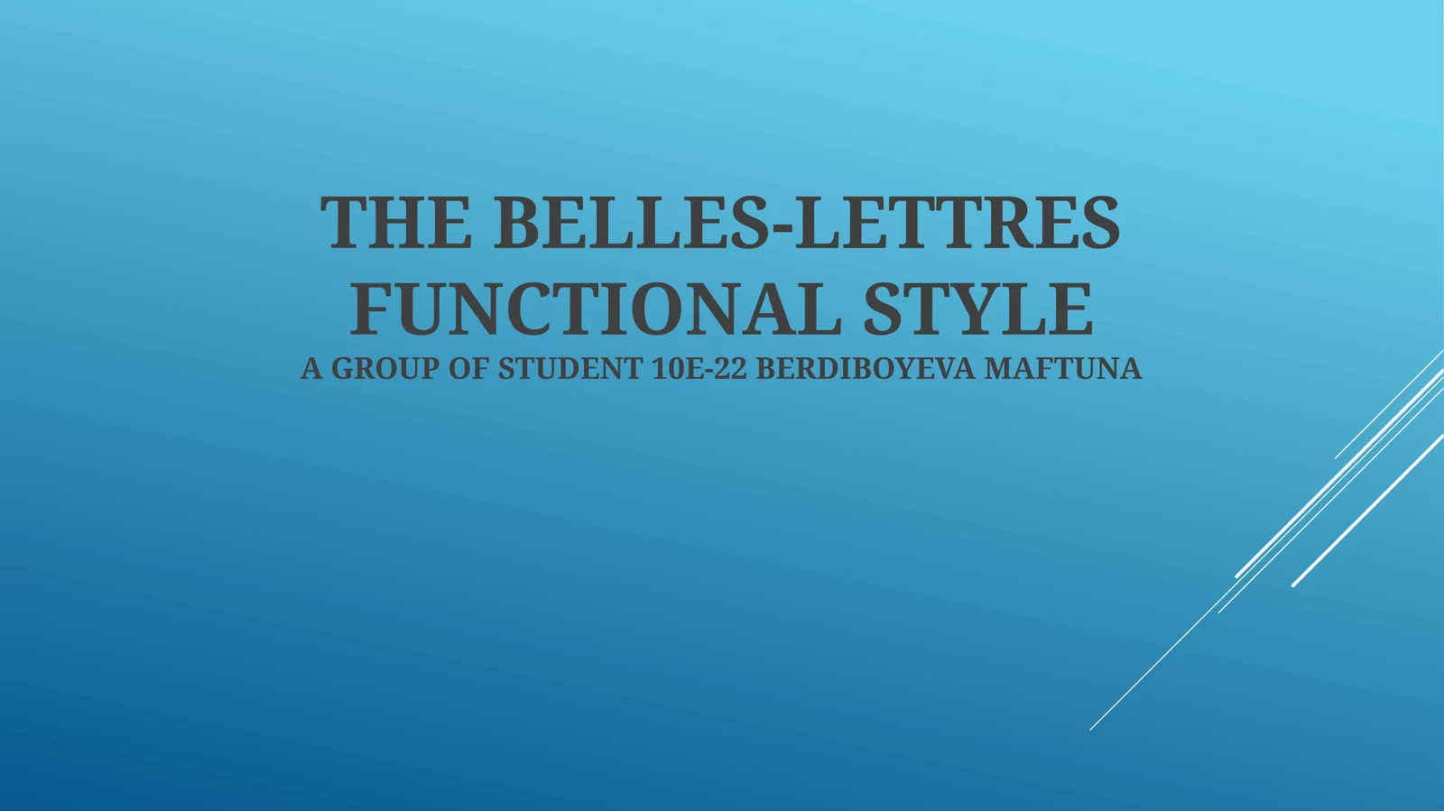 THE BELLES-LETTRES FUNCTIONAL STYLE