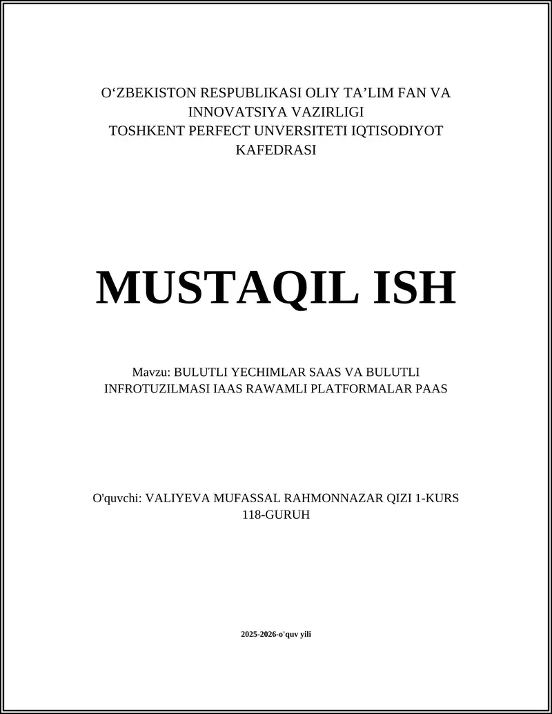 BULUTLI YECHIMLAR SAAS VA BULUTLI INFROTUZILMASI IAAS RAWAMLI PLATFORMALAR PAAS
